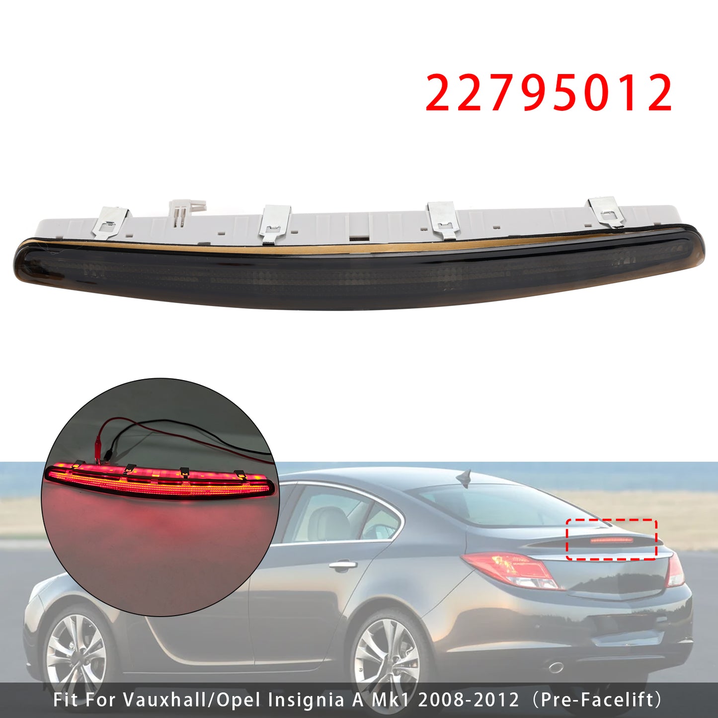 2008-2012 Vauxhall/Opel Insignia A Mk1 Pre-Facelift Black 22795012 Rear Third Brake Light Lamp