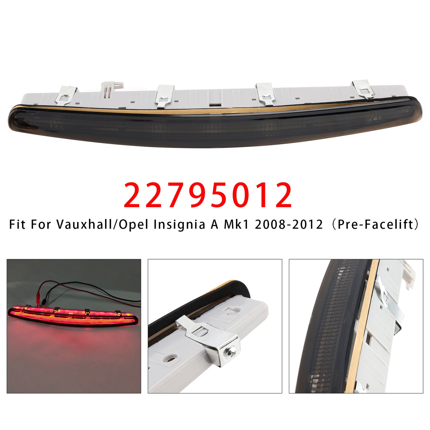 2008-2012 Vauxhall/Opel Insignia A Mk1 Pre-Facelift Black 22795012 Rear Third Brake Light Lamp