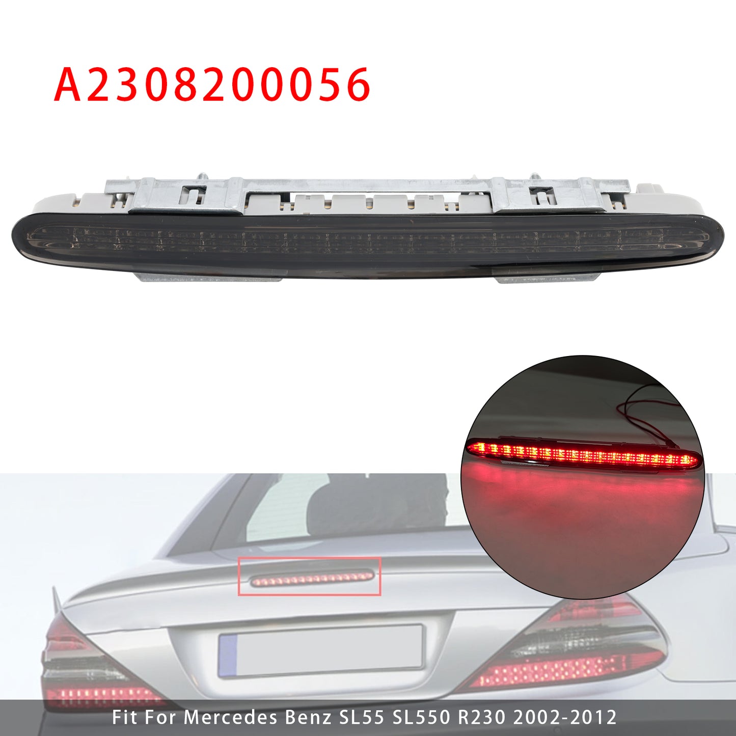 2002-2012 Mercedes Benz SL55 SL550 R230 A2308200856 Rear Third Brake Light Lamp
