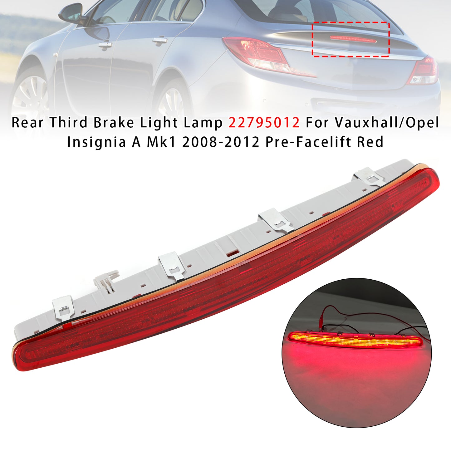 2008-2012 Vauxhall/Opel Insignia A Mk1 (Pre-Facelift) 13226842 Rear Third Brake Light Lamp
