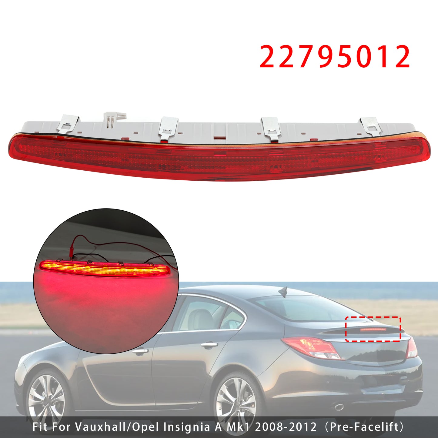 2008-2012 Vauxhall/Opel Insignia A Mk1 (Pre-Facelift) 13226842 Rear Third Brake Light Lamp