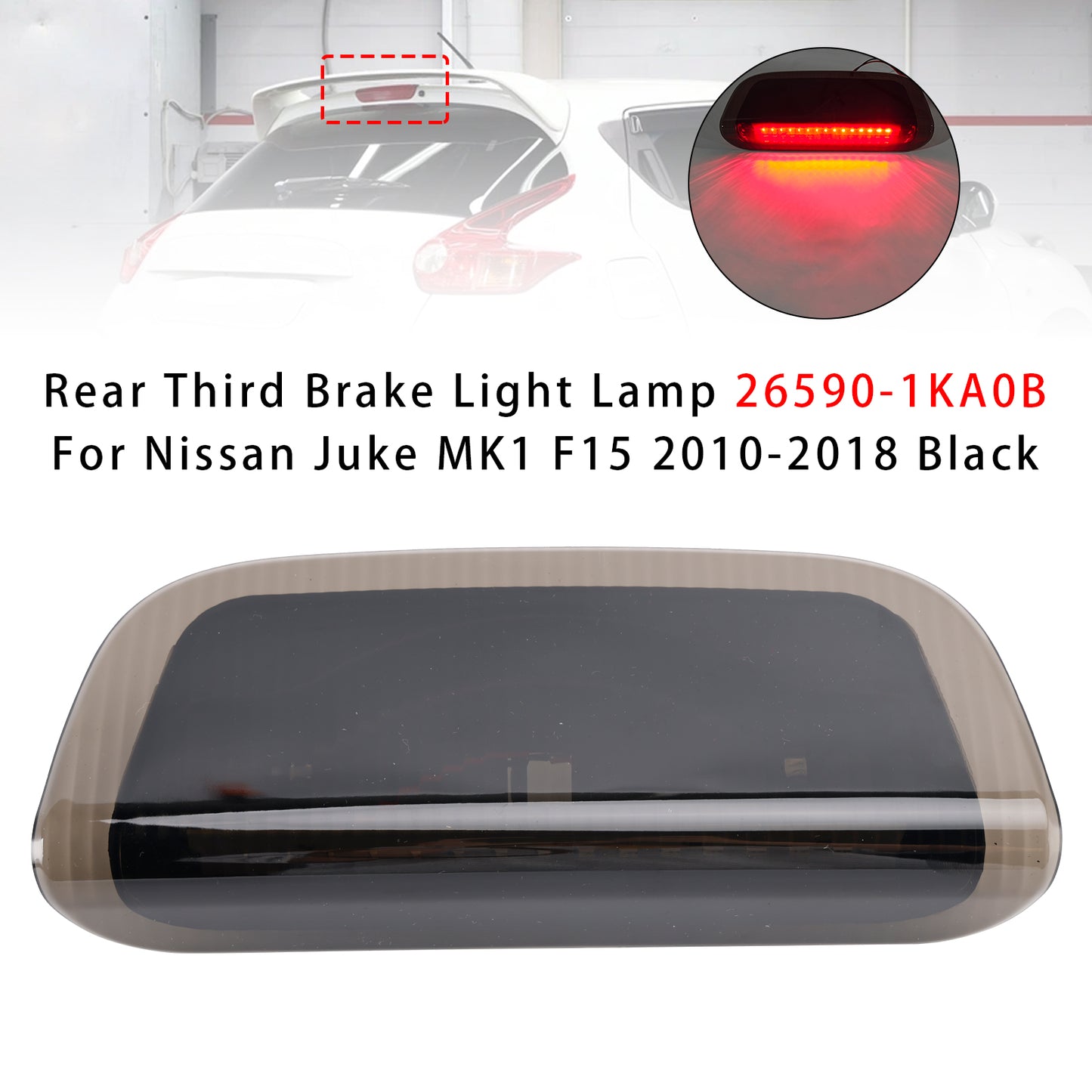 2010-2018 Nissan Juke MK1 F15 Black 26590-1KA0B Rear Third Brake Light Lamp