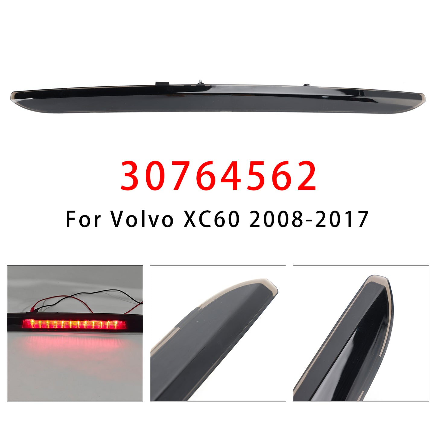 2008-2017 Volvo XC60 Black 30764562 Rear Third Brake Light Lamp