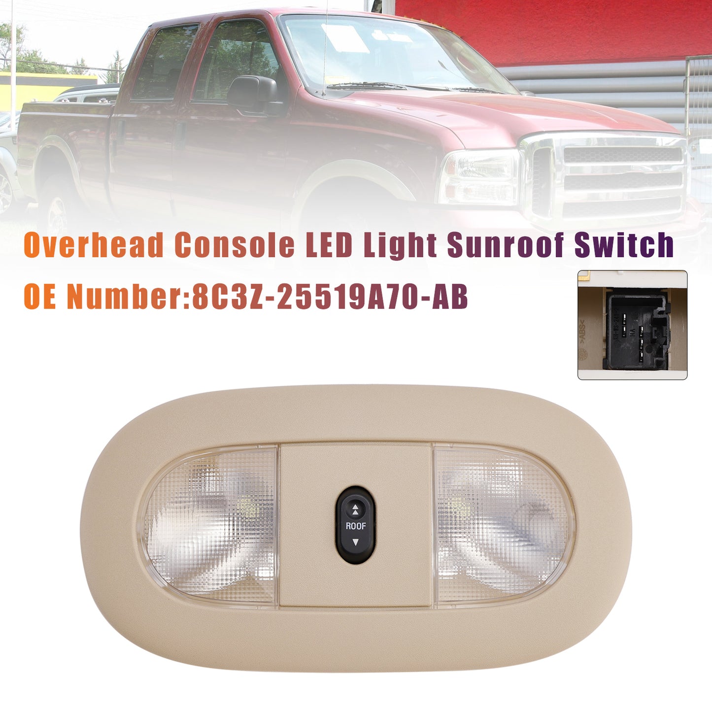 Ford F250 F350 F450 8C3Z-25519A70-AB Overhead Console LED Light Sunroof Switch Beige