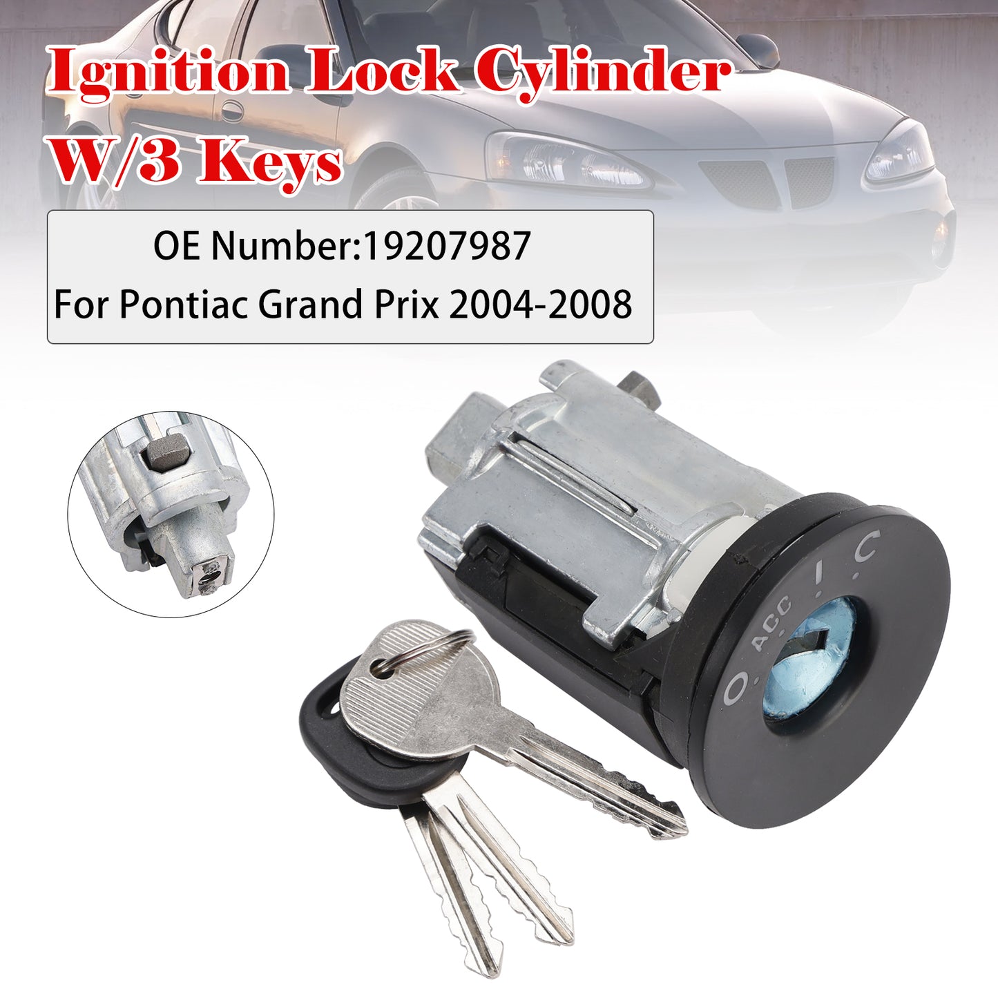 2004-2008 Pontiac Grand Prix 19207987 Ignition Lock Cylinder W/3 Keys
