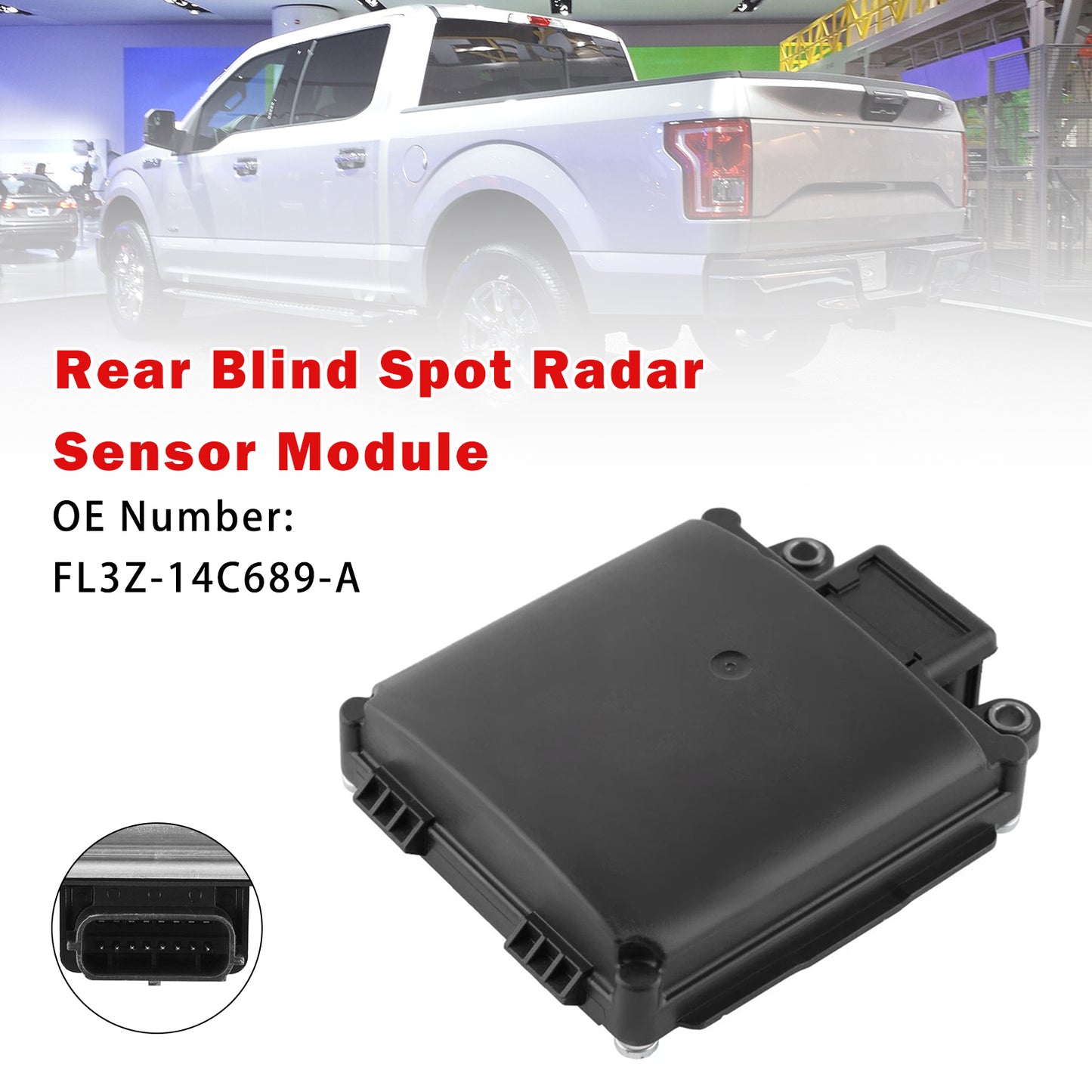 2015-2016 Ford F150 FL3Z-14C689-A Rear Blind Spot Radar Sensor Module