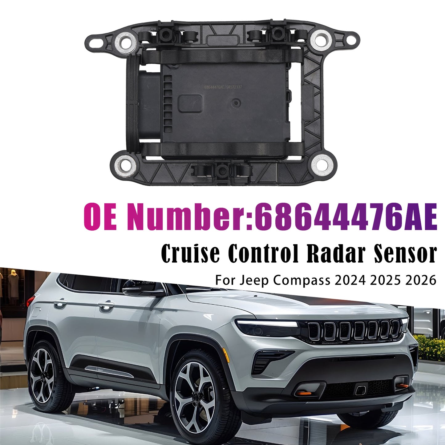 2024 2025 2026 Jeep Compass 68644476AE Cruise Control Radar Sensor