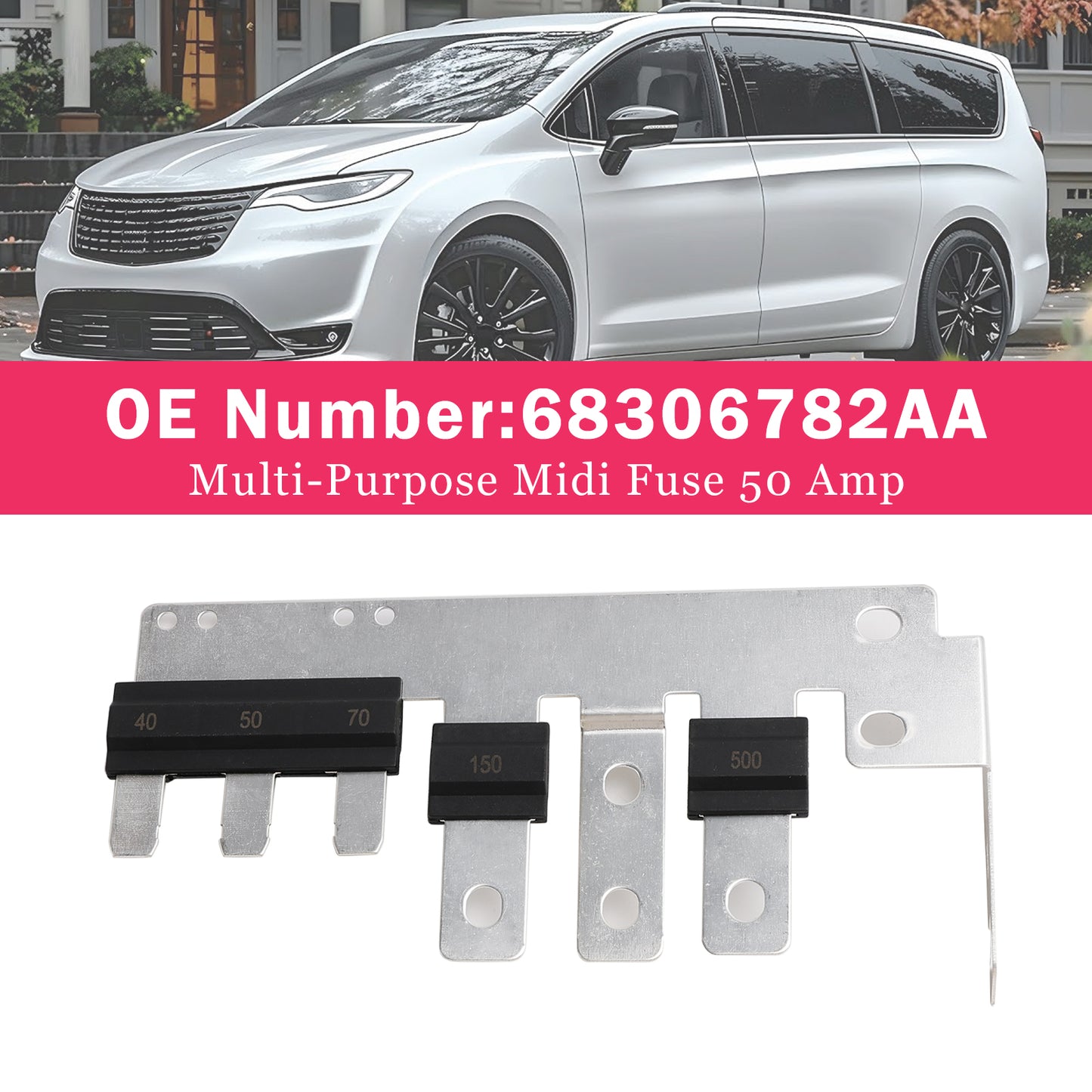2020-2025 Chrysler Pacifica Voyager 68306782AA Multi-Purpose Midi Fuse 50 Amp