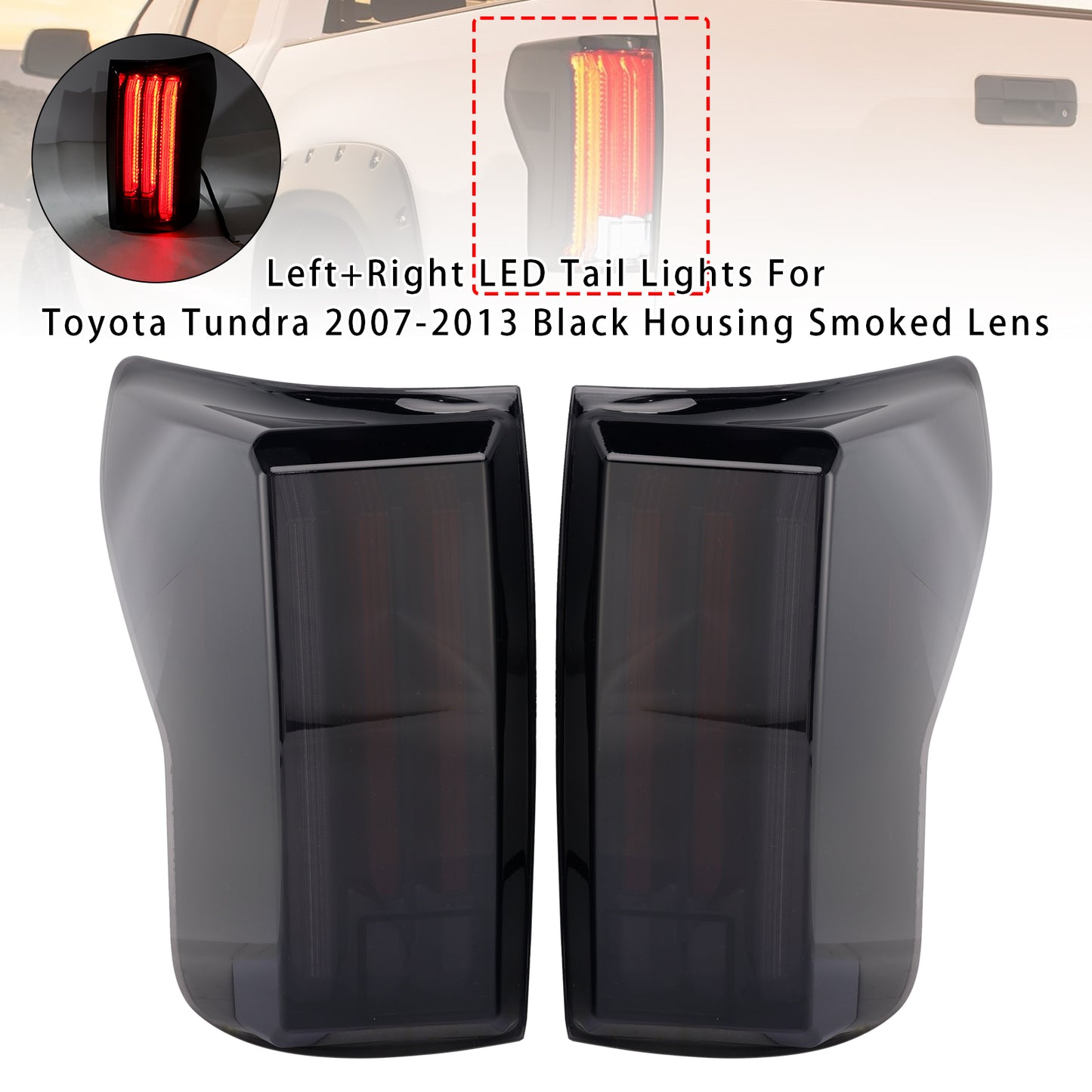 2007-2013 Toyota Tundra Black Housing Smoked Lens Left+Right LED Tail Lights