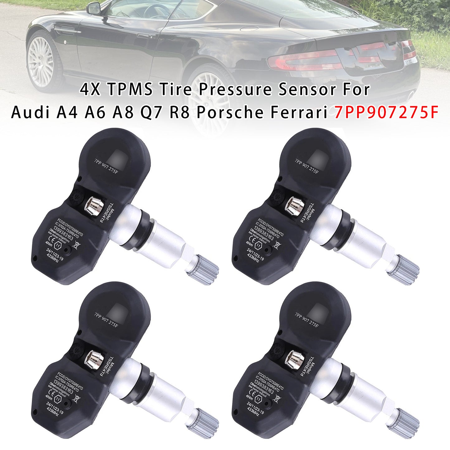 4X TPMS Tire Pressure Sensor For Audi A4 A6 A8 Q7 R8 Porsche Ferrari 7PP907275F