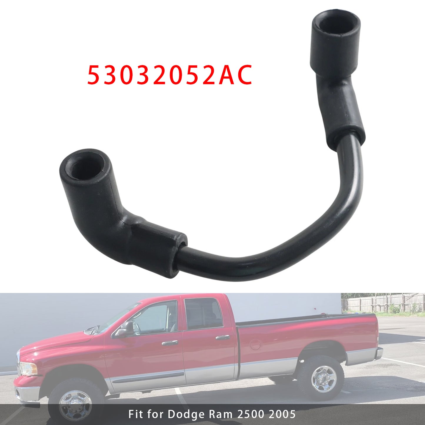 Vapor Canister Vent Hose For Dodge Ram 1500 & Ram 2500 02-05 53032052AC