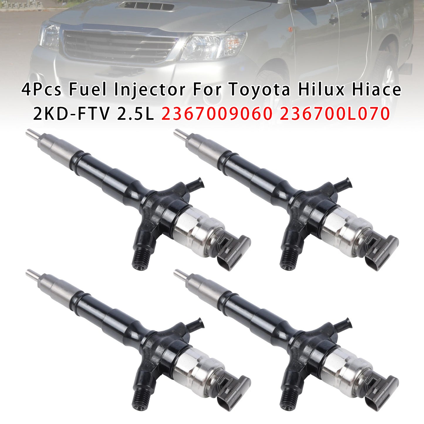 4Pcs Fuel Injector For Toyota Hilux Hiace 2KD-FTV 2.5L 2367009060 236700L070
