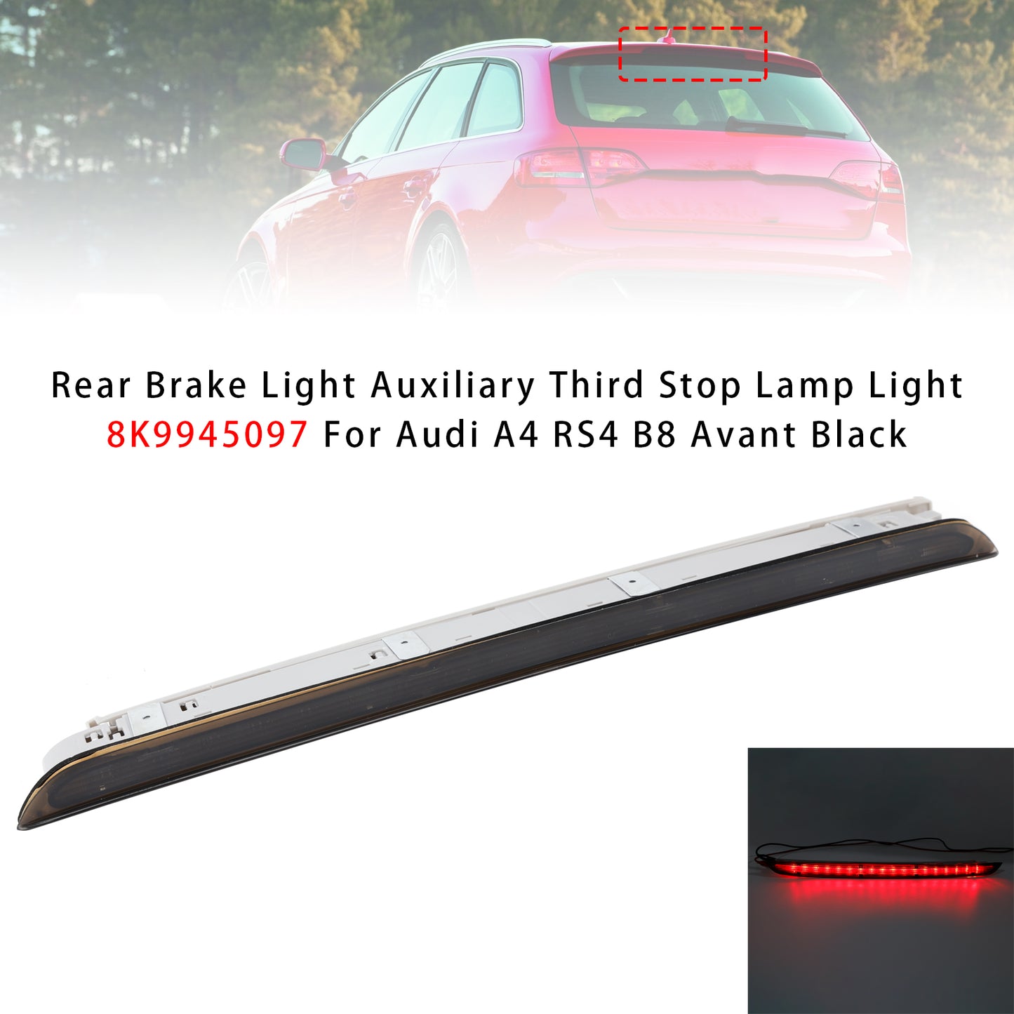 Rear Brake Light Third Stop Lamp Light 8K9945097 For Audi A4 RS4 B8 Avant Black