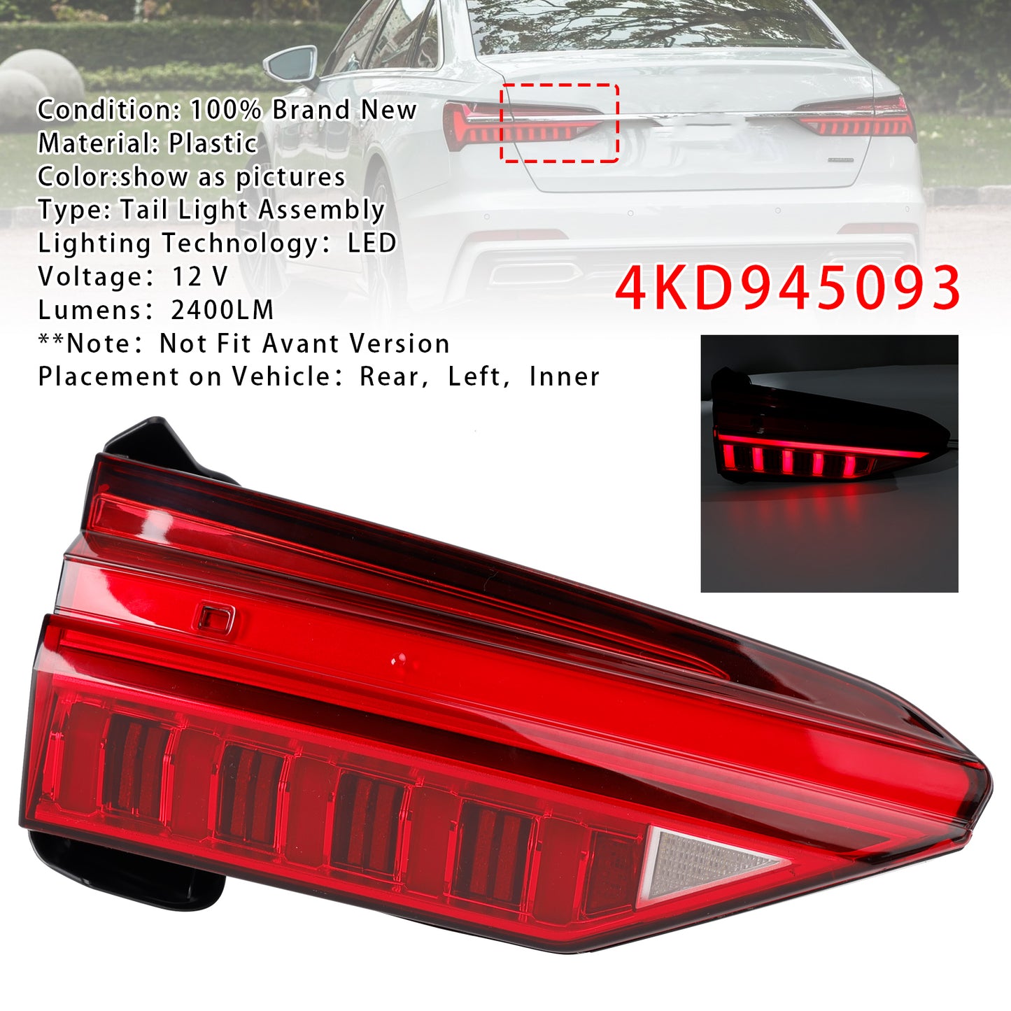 Left LED Inner Tail Light Assembly 4KD945093 For Audi A6 C8 2019-2023