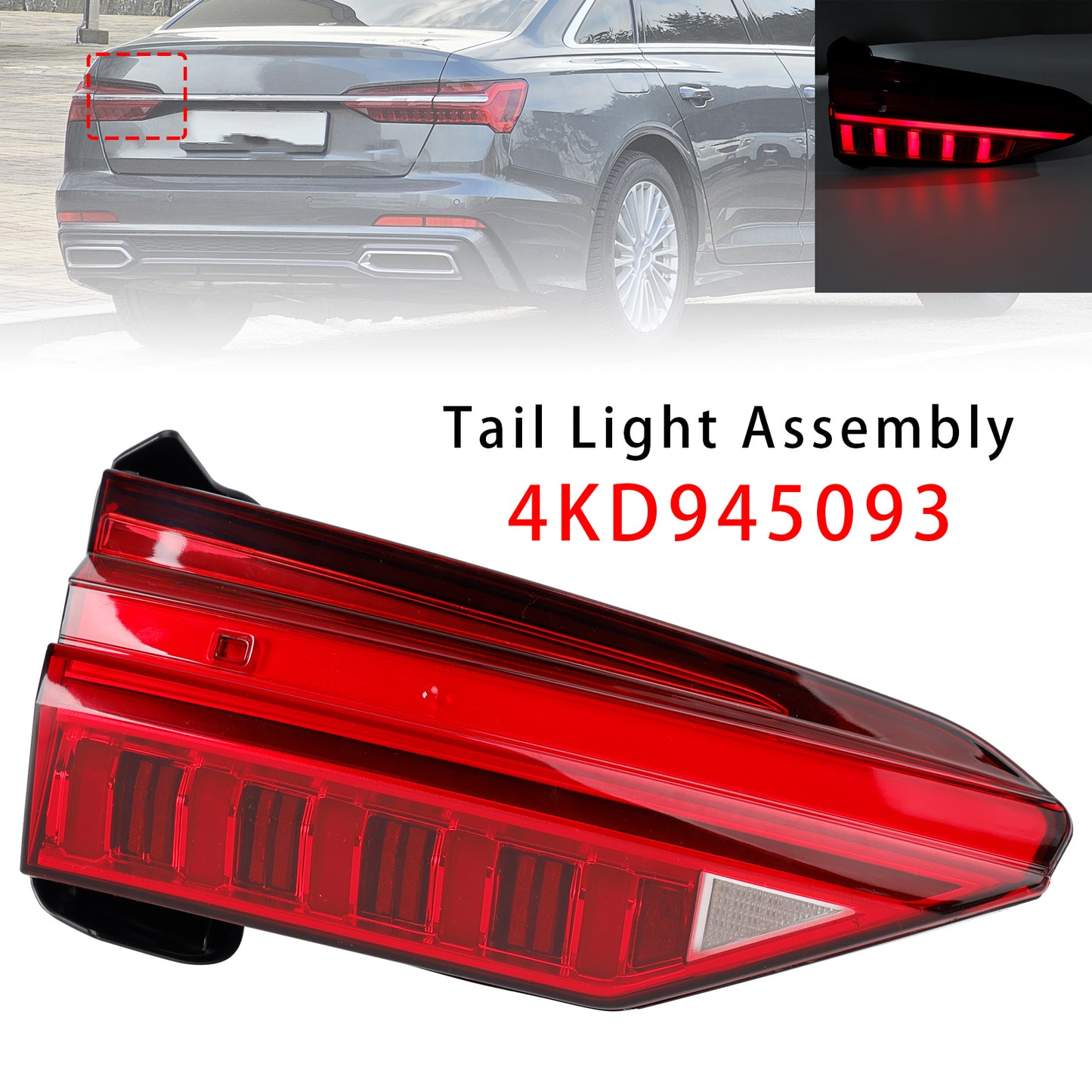 Left LED Inner Tail Light Assembly 4KD945093 For Audi A6 C8 2019-2023