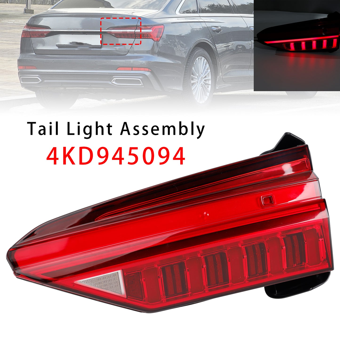 Right LED Inner Tail Light Assembly 4KD945094 For Audi A6 C8 2019-2023