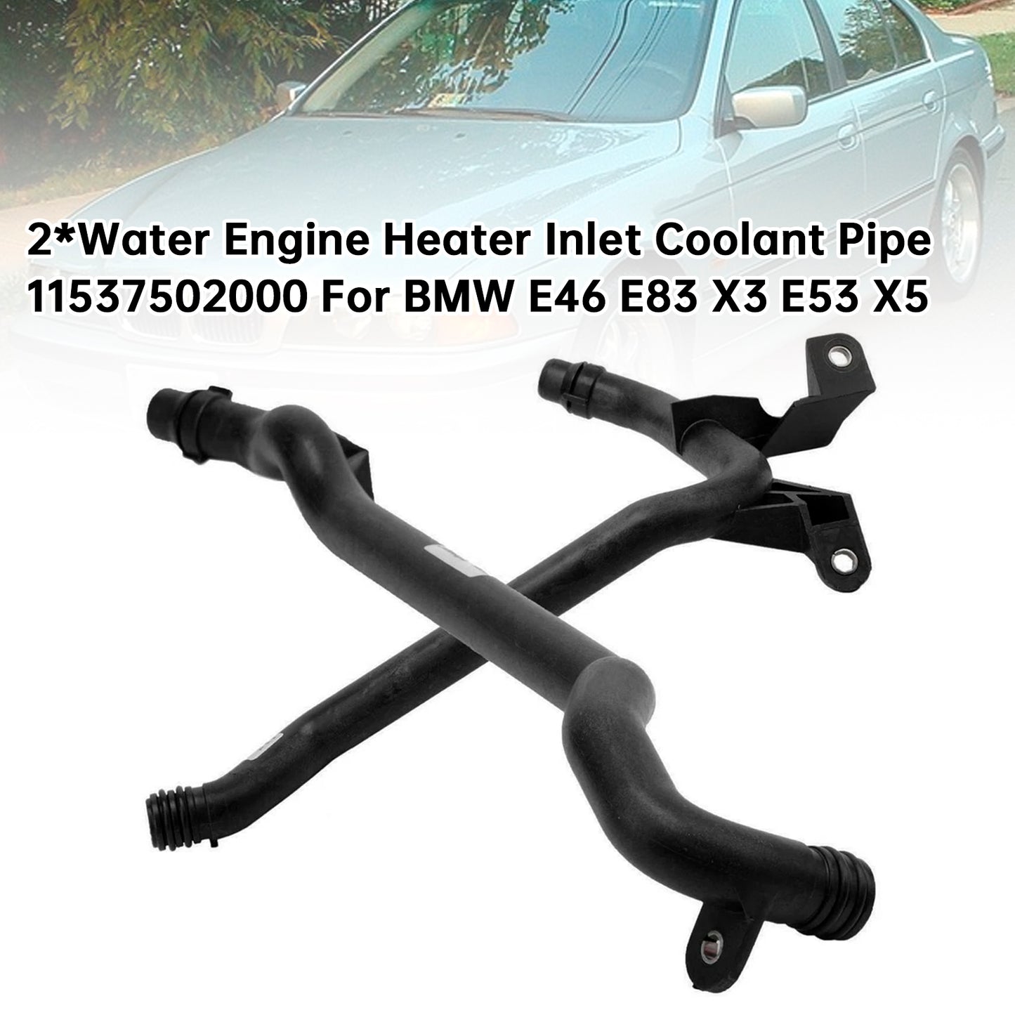 2*Water Engine Heater Inlet Coolant Pipe For BMW E46 E83 X3 E53 X5