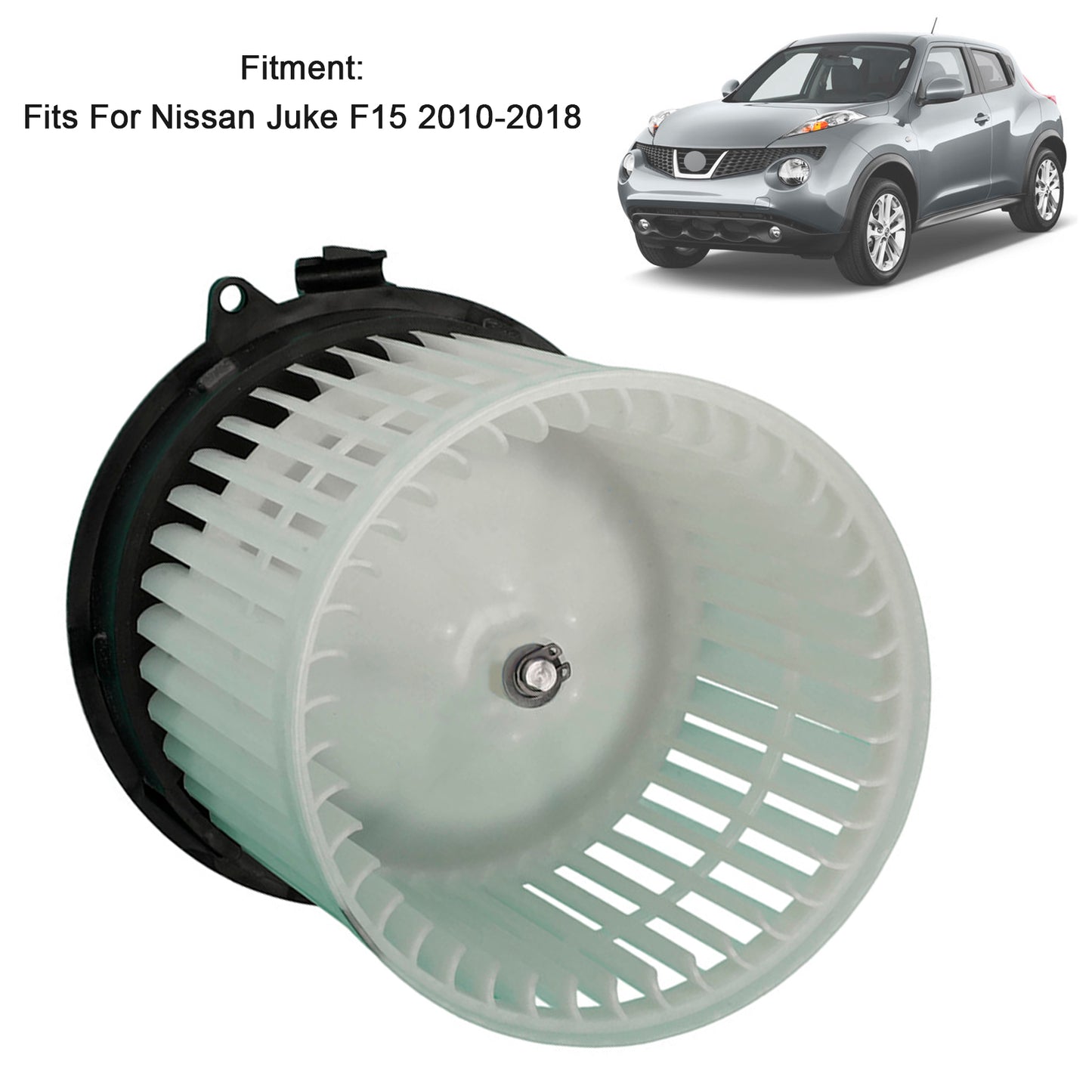 HVAC Blower Motor Fan Front 272261KA0A For Nissan Juke F15 2010-2018