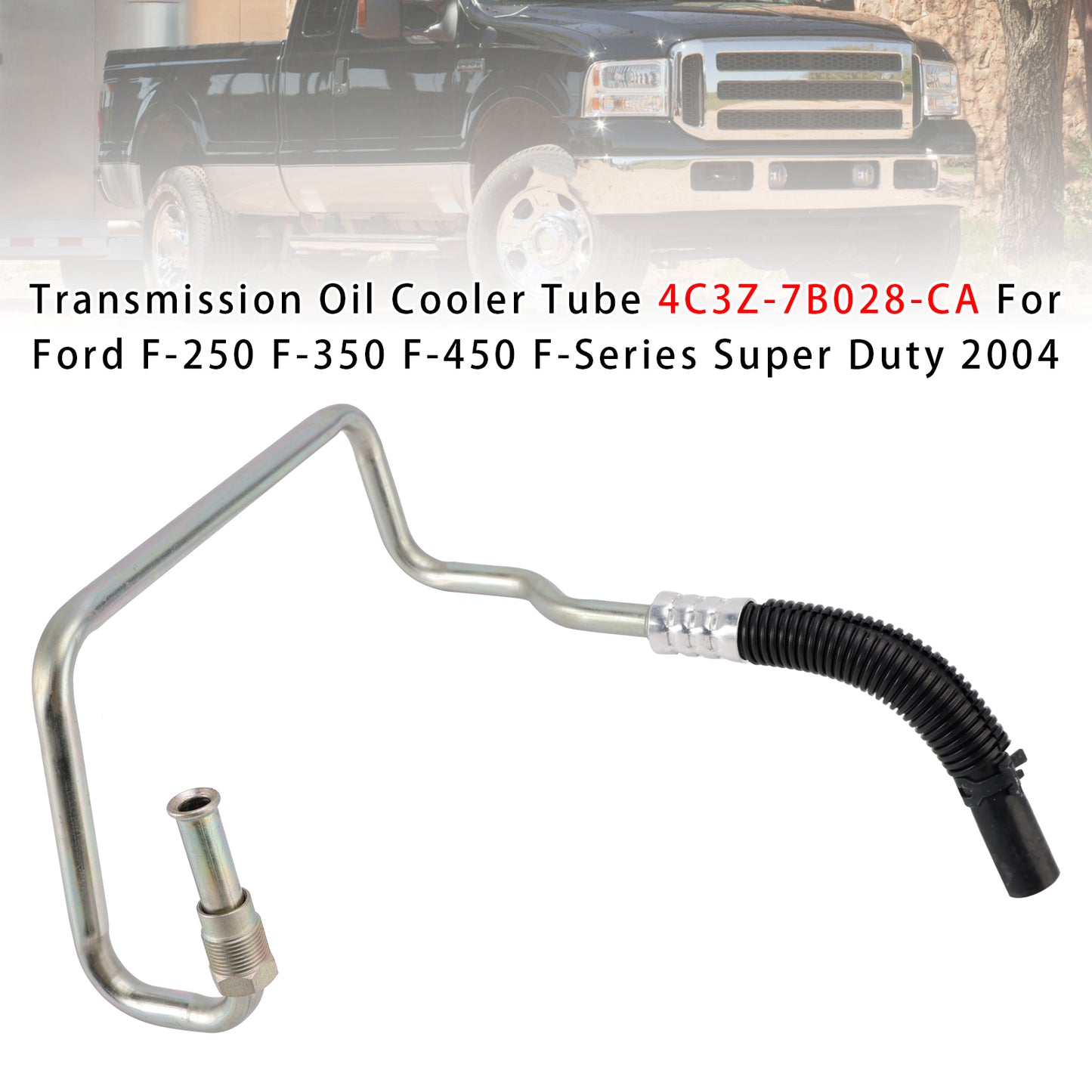 Transmission Oil Cooler Tube For Ford F-250 F-350 F-450 F-Series Super Duty 2004