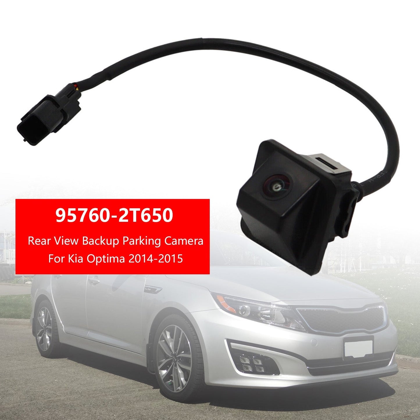2014-2016 Kia Optima 1.6L/2.4L Rear View Backup Parking Camera 95760-2T650