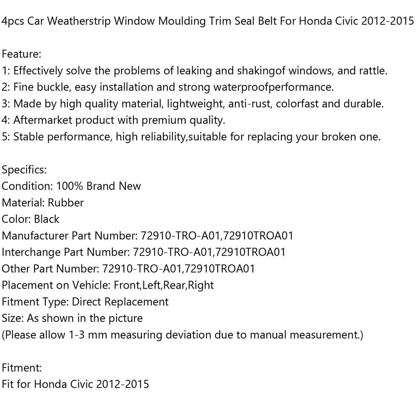 2012-2015 Honda Civic 4pcs Car Weatherstrip Window Moulding Trim Seal Belt 72910TROA01