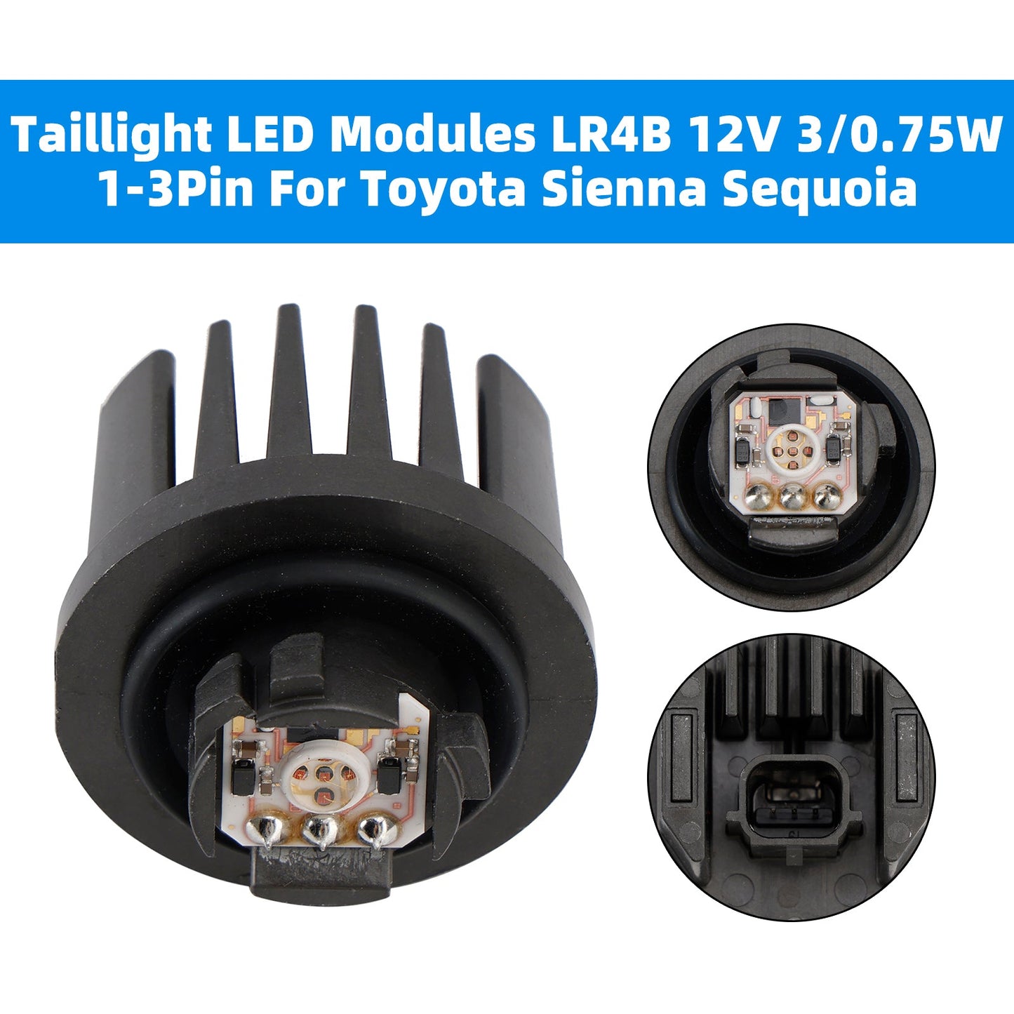 Toyota Sienna Sequoia Taillight LED Modules 12V 3/0.75W 1-3Pin LR4B-01 LR4B