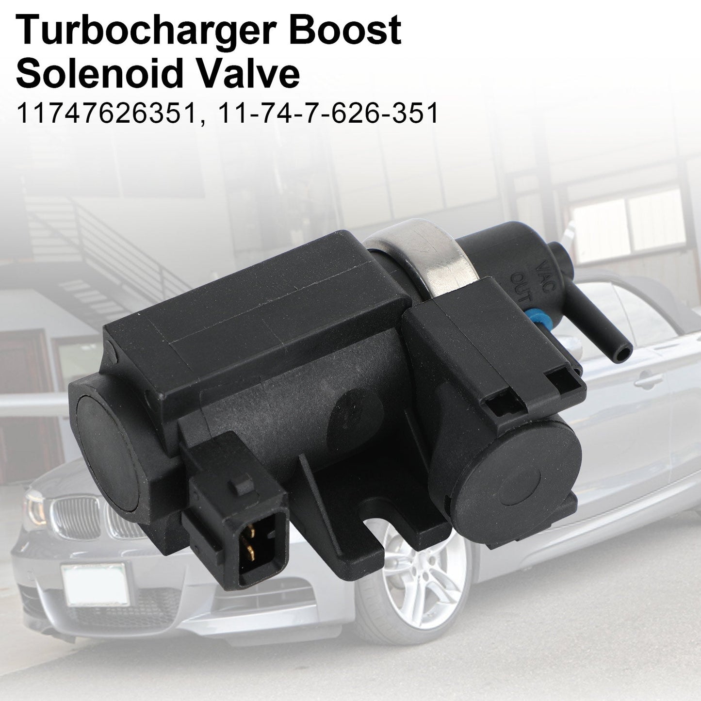 BMW 320i 328i 335i 428i X5 Turbocharger Boost Solenoid Valve 11747626351
