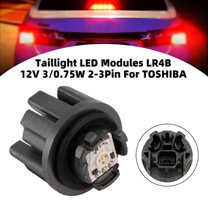 TOSHIBA Taillight LED Modules 12V 3/0.75W 2-3Pin LR4B-02 LR4B