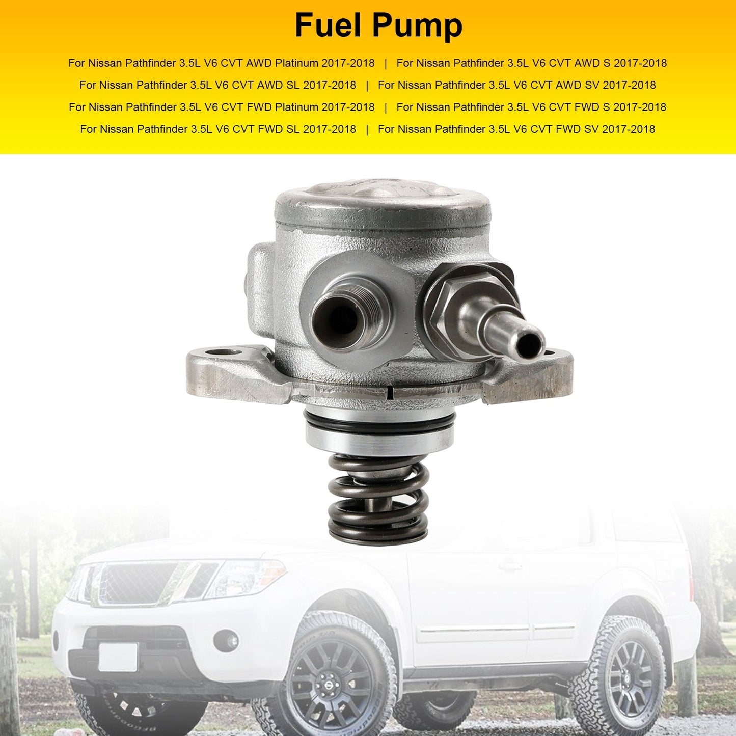 2017-2018 Nissan Pathfinder 3.5L V6 CVT AWD S #166306KA0A 16630-6KA1B High Pressure Fuel Pump