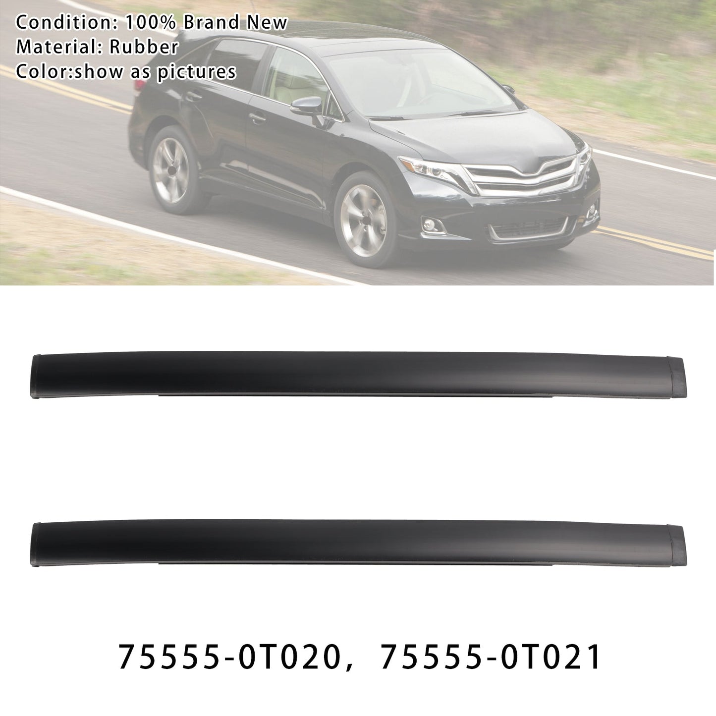2012-2015 Toyota Venza LE 2PCS Roof Drip Molding Trim Left & Right Side Rubber 75556-0T020 75556-0T021