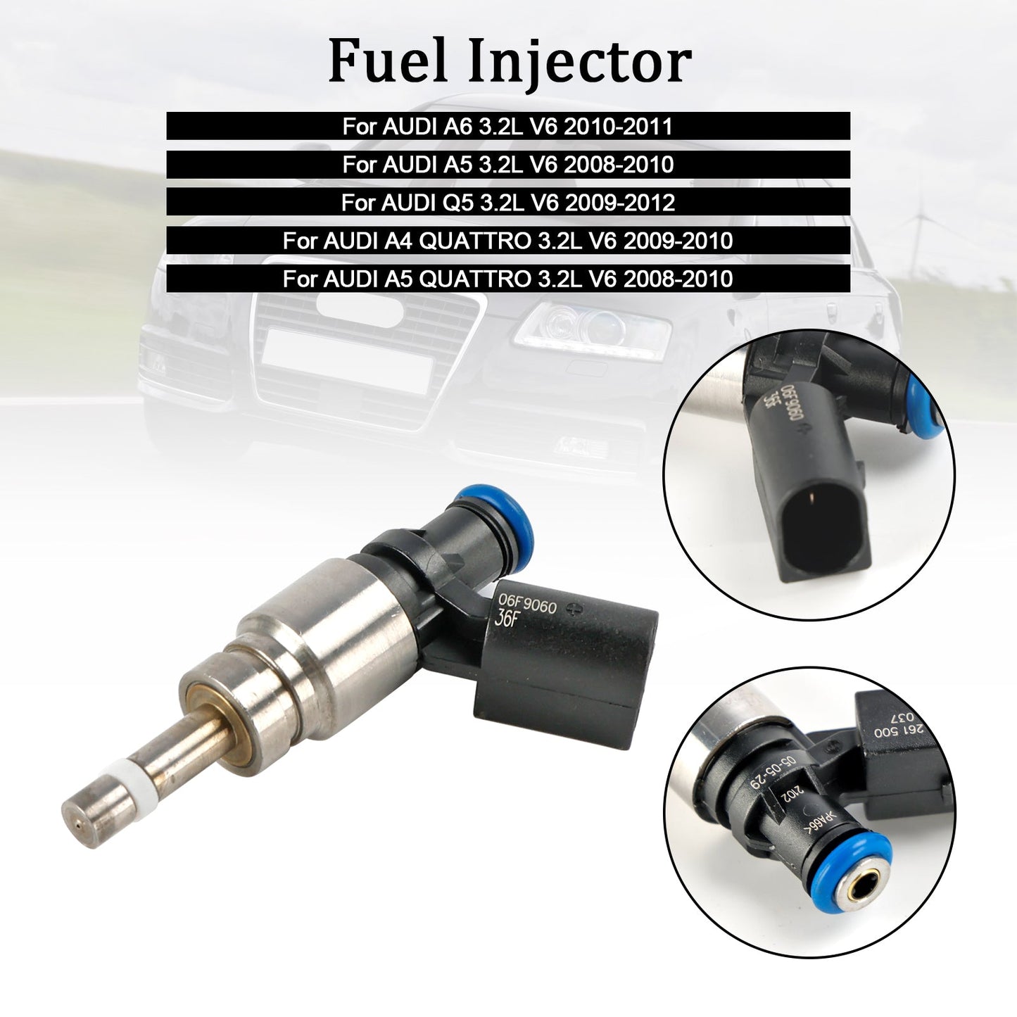 2010-2011 AUDI A6 3.2L Fuel Injector 06E906036F 0261500037