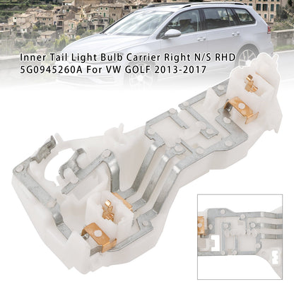 2013-2017 VOLKSWAGEN GOLF MK7 2PCS Inner Tail Light Bulb Carrier N/S RHD 5G0945259A/60A