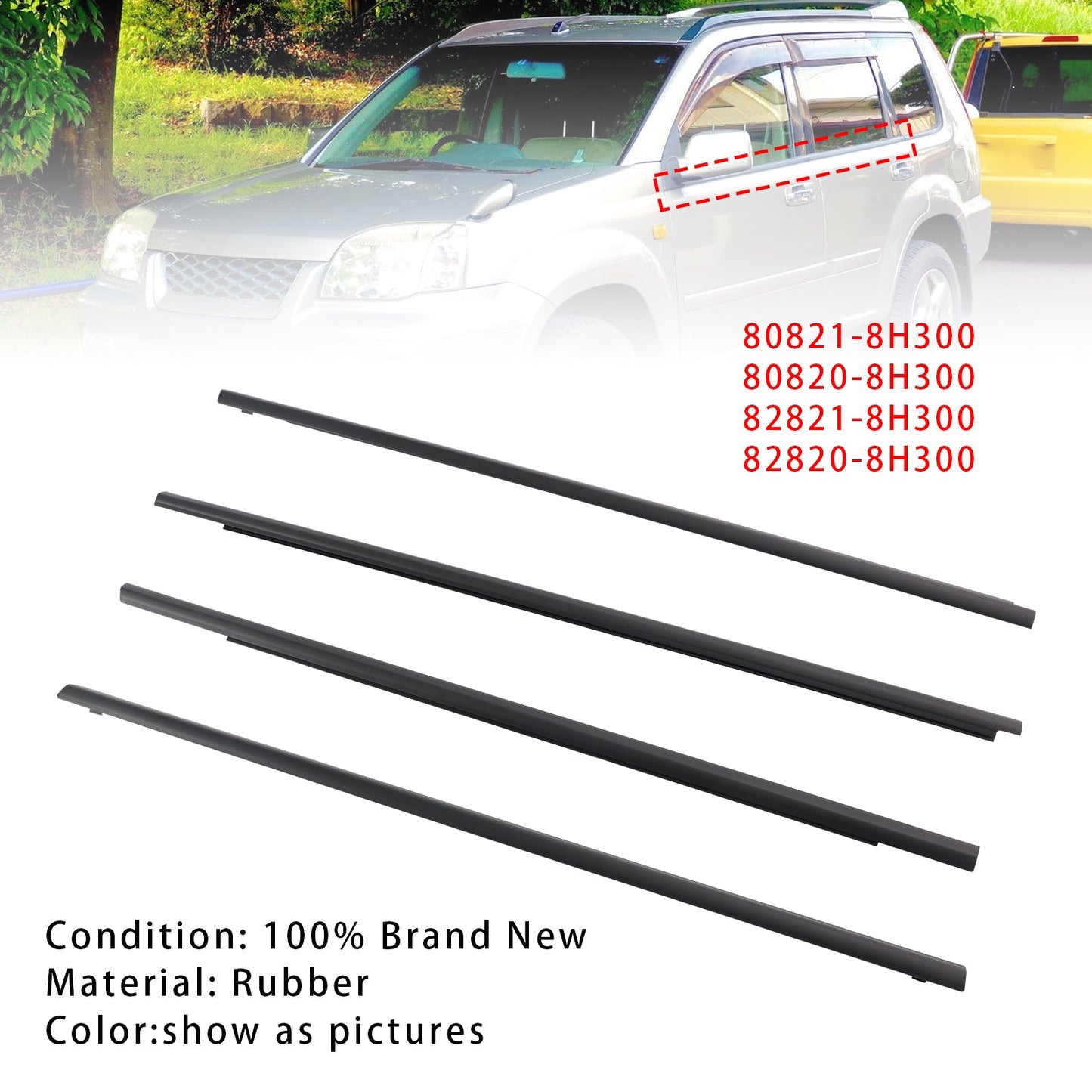2001-2007 Nissan X-trail 4PCS Window Weather Strip Seal Belt 80821-8H300 80820-8H300