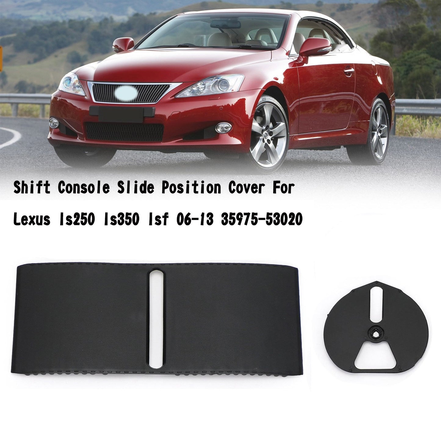 Shift Console Slide Position Cover Lexus Is250 Is350 Isf 06-13 35975-53020