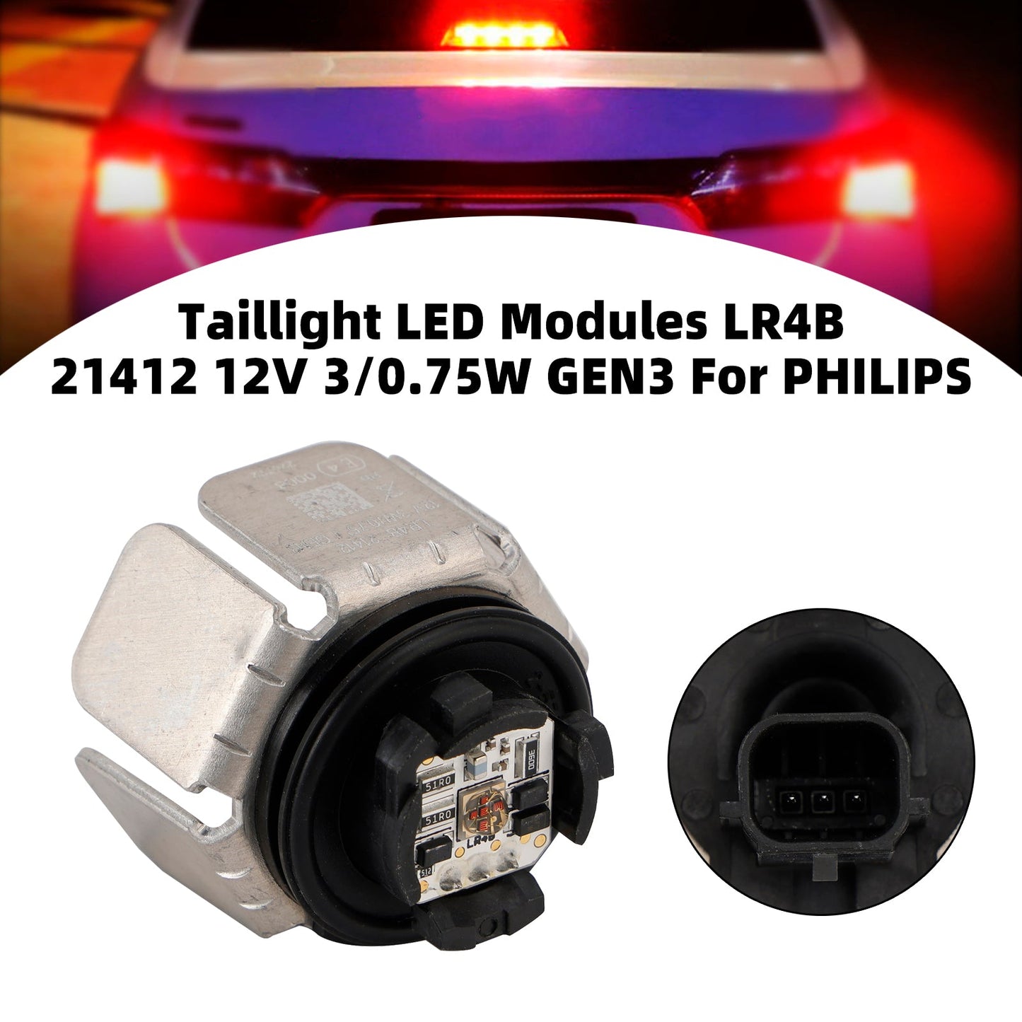 PHILIPS GEN3 Taillight LED Modules 12V 3/0.75W GEN3 LR4B 21412