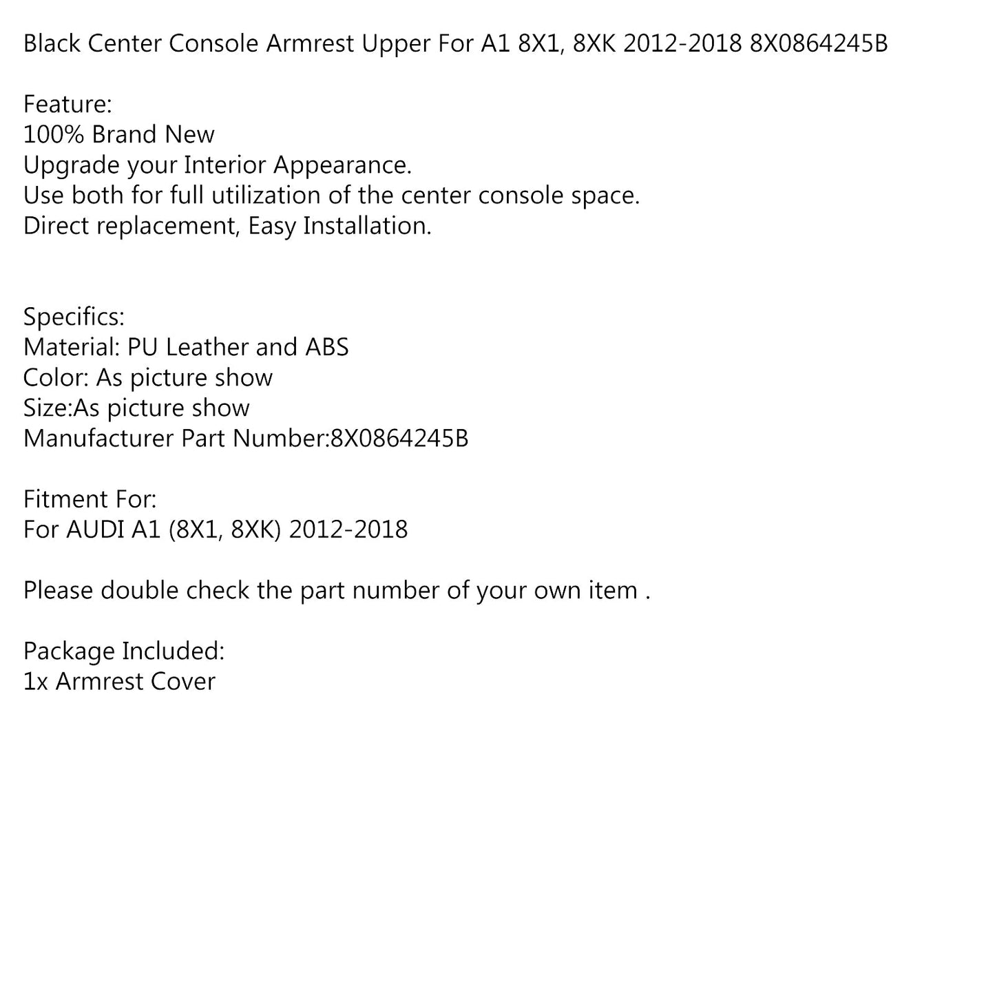 Center Console Armrest Upper A1 8X1 8XK 2012-2018 8X0864245B 8X0864245B Black