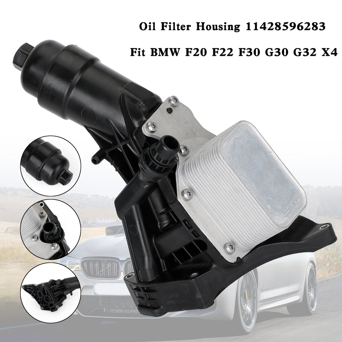 BMW F20 F22 F30 G30 G32 X4 11428596283 Engine Oil Cooler Filter Housing 11428574005 11428576429