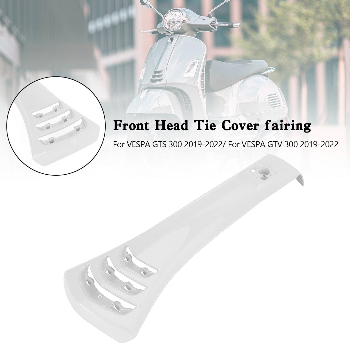 Steering Horn Head Cover fairing Tie For VESPA GTS300 GTV300 2019-2022